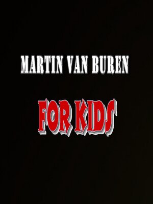 cover image of Martin van Buren for Kids